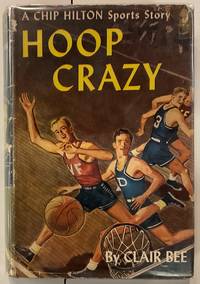 HOOP CRAZY (A Chip Hilton Sports Story)