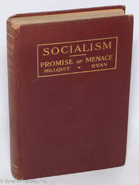 Socialism; promise or menace