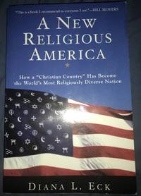 A New Religious America by Diana L. Eck - May 28, 2002