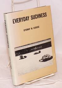 Everyday suchness by Kubose, Gyomay M - 1970