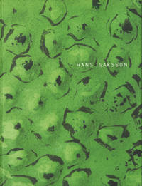 HANS ISAKSSON. Works 1998-2006.
