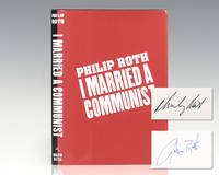 I Married A Communist. by Philip Roth - Signed First Edition - 1998 - from Raptis Rare Books (SKU: 102977)