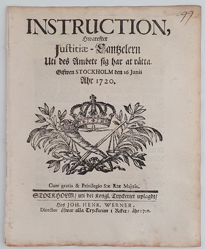 Instruction, hwarefter justitiae-cantzelern uti des ämbete sig har at rätta. (photo 1)