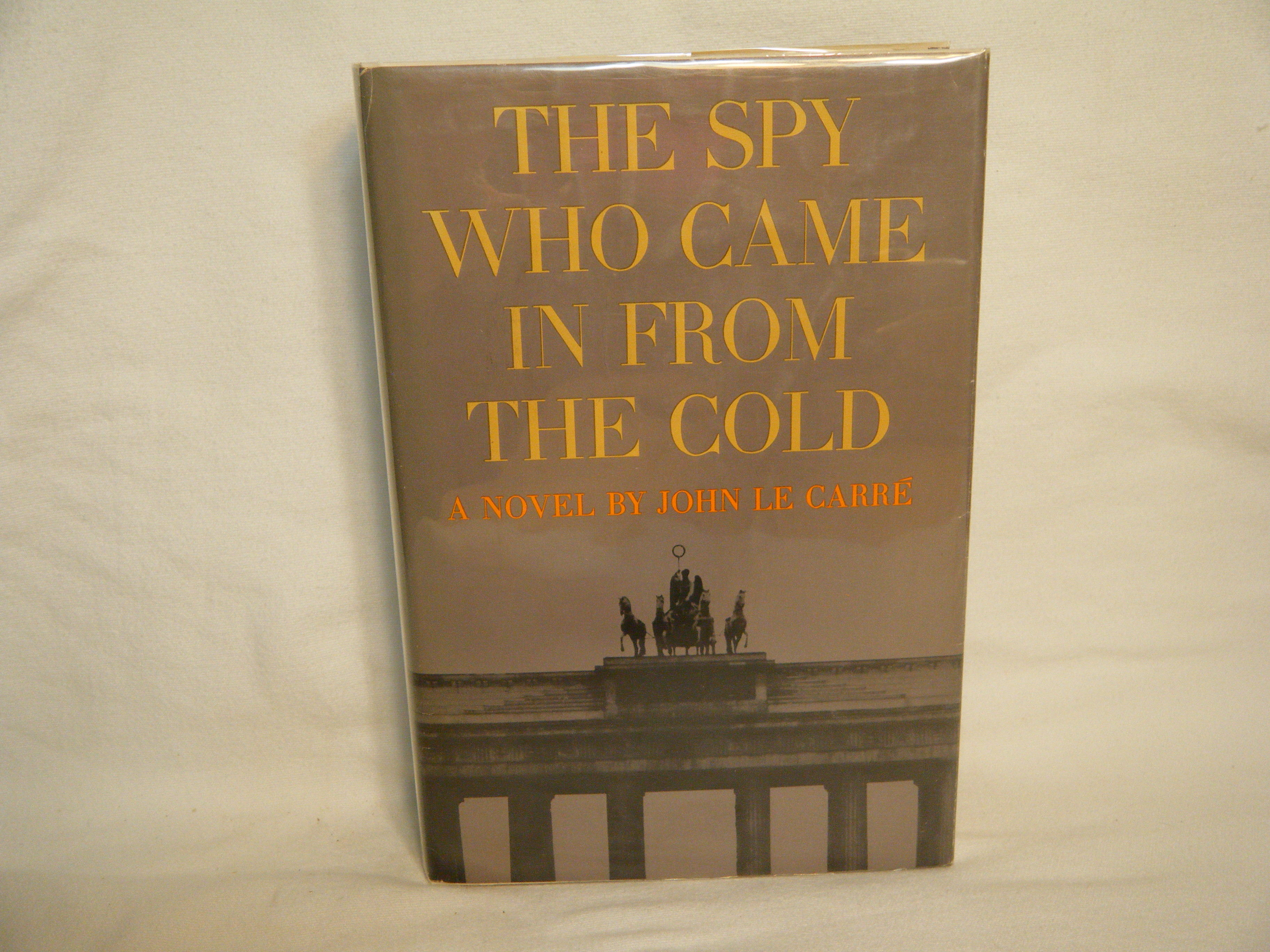 The Spy Who Came in from the Cold by Le Carre, John | Hardcover | 1964
