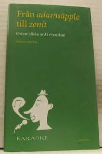 Från adamsäpple till zenit. Orientaliska ord i…