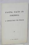 Facing facts in Formosa