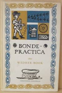 En lijten book som kallas Bonde-Practica eller…