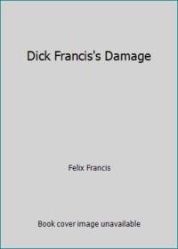 Dick Francis's Damage