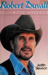 Robert Duvall: Hollywood Maverick