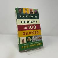 A History Of Cricket In 100 Objects