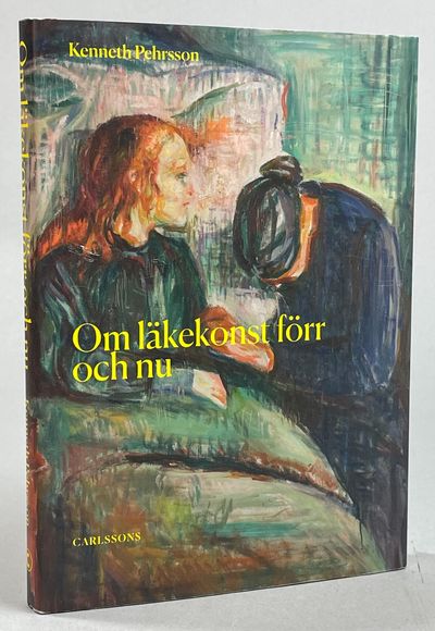 Om läkekonst förr och nu. [Utg. av] Carlssons.