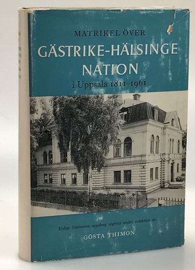 Matrikel över Gästrike-Hälsinge nation i Uppsala…