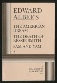 The American Dream, The Death of Bessie Smith, Fam and Yam