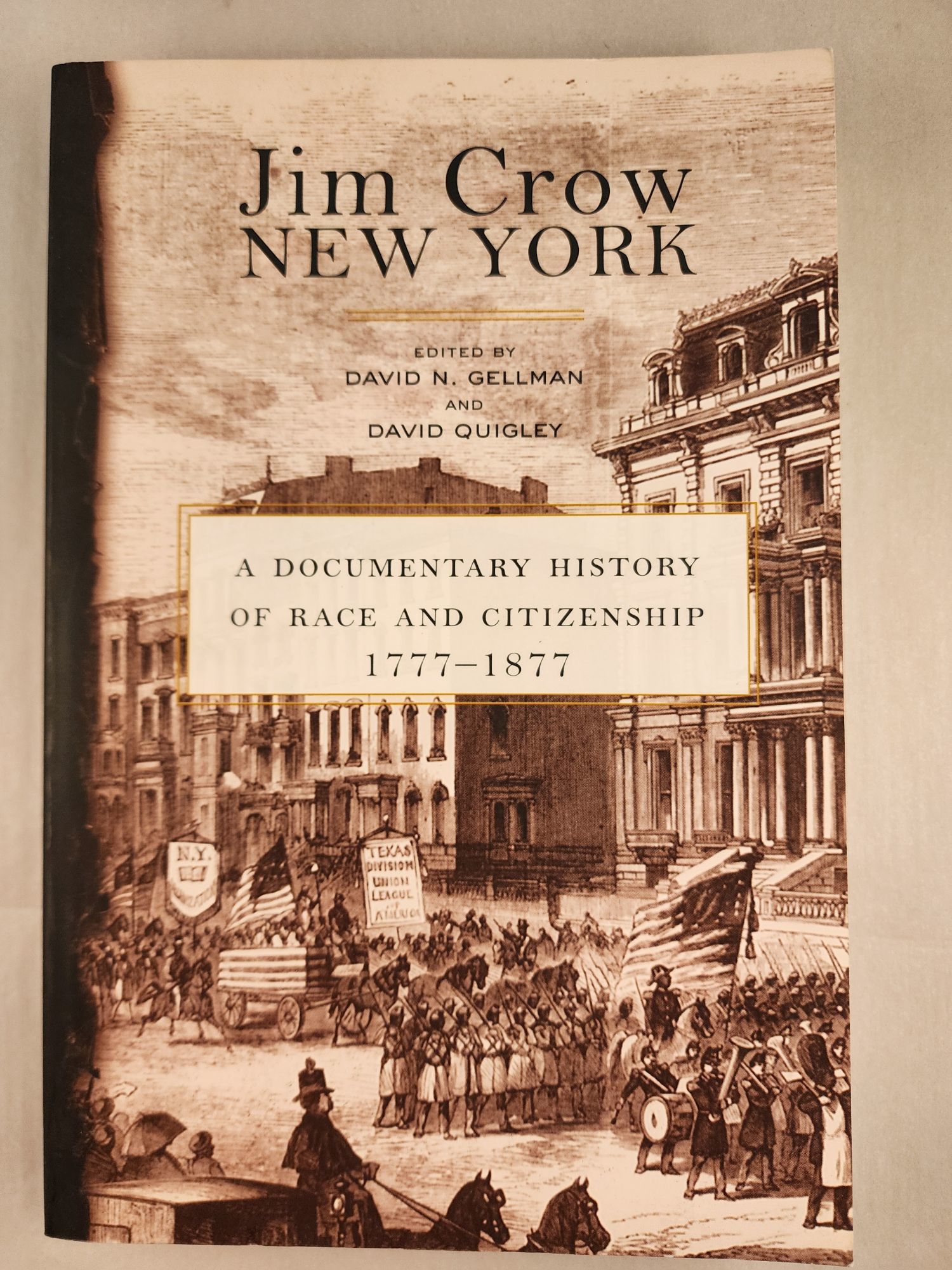 Jim Crow New York by David N Gellman (4 items) - Biblio