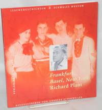 image of Frankfurt, Basel, New York: Richard Plant