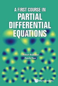 First Course In Partial Differential Equations, A