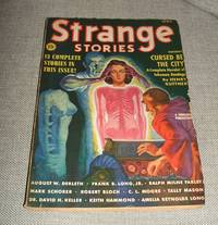 Strange Stories for April 1939 Volume 1 Number 2 de Edited by Strange Stories with stories by Henry Kuttner , August Derleth , Frank long, Robert Bloch, C.L. Moore and others - 1939