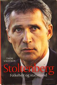 Stoltenberg. Folkehelt og statsmand