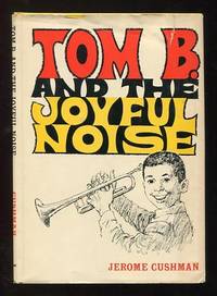 Tom B. and the Joyful Noise