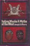 Indian Masks & Myths of the West