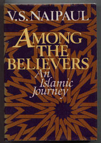 image of AMONG THE BELIEVERS - AN ISLAMIC JOURNEY