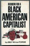 Requiem for a Black American Capitalist