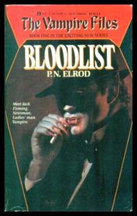 BLOODLIST - The Vampire Files by P. N Elrod - Paperback - Third Printing - 1990 - from W. Fraser Sandercombe (SKU: 220096)