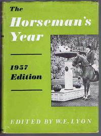 The Horseman's Year: 1957 Edition