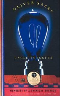 Uncle Tungsten : Memories of a Chemical Boyhood