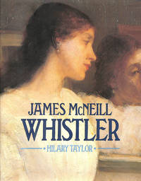 James McNeill Whistler by Taylor, Hilary - 1978-09-01