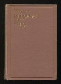 What Happened to Mary; a novelization from the play and the stories appearing in The Ladies' World