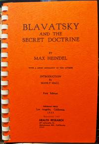 Blavatsky And The Secret Doctrine by Max Heindel - 1967