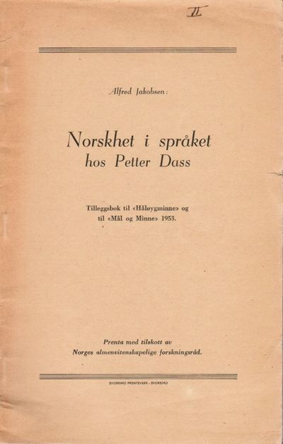 Norskhet i språket hos Petter Dass. I-II…