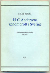 H. C. Andersens genombrott i Sverige.…