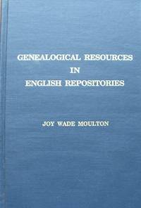 Genealogical Resources in English Repositories