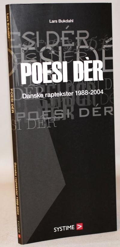 Poesi dér - danske raptekster 1988-2004.