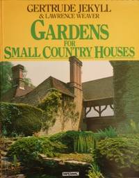 Gardens for Small Country Houses.