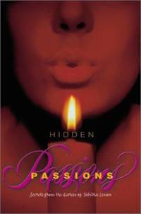Hidden Passions : Secrets from the Diaries of Tabitha Lenox