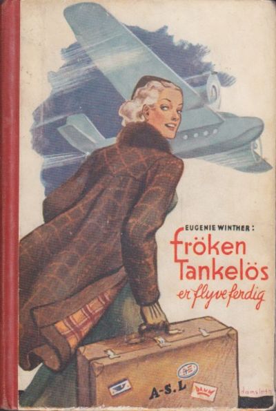 Frøken Tankeløs er flyveferdig.