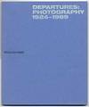 Departures: Photography 1924-1989