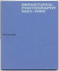 Departures: Photography 1924-1989
