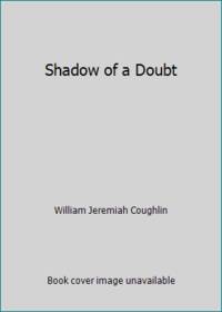Shadow of a Doubt