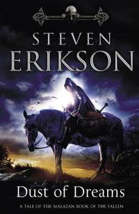 Dust of dreams: A tale ot the Malazan book of the fallen