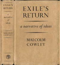 Exile's Return A Narrative of Ideas by MALCOLM COWLEY - 1st U.K. Edition - 1935 - from Contact Editions (SKU: 16252)
