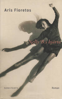 NELLY B:S HJÄRTA. Ett protokoll.