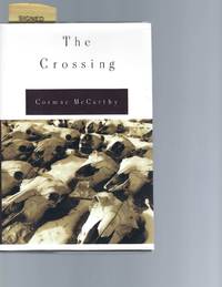 Cormac McCarthy's The Crossing Signed First Edition