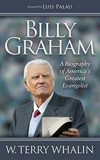 cover of Billy Graham: A Biography of America's Greatest Evangelist