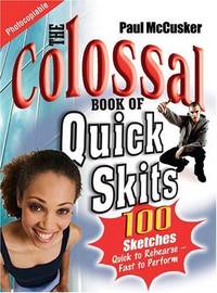 The Colossal Book of Quick Skits