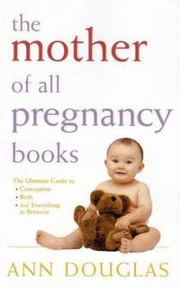 The Mother of all Pregnancy Books