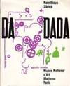 Dada. Ausstellung Zum 50-Jährigen Jubiläum Exposition Commémorative Du...